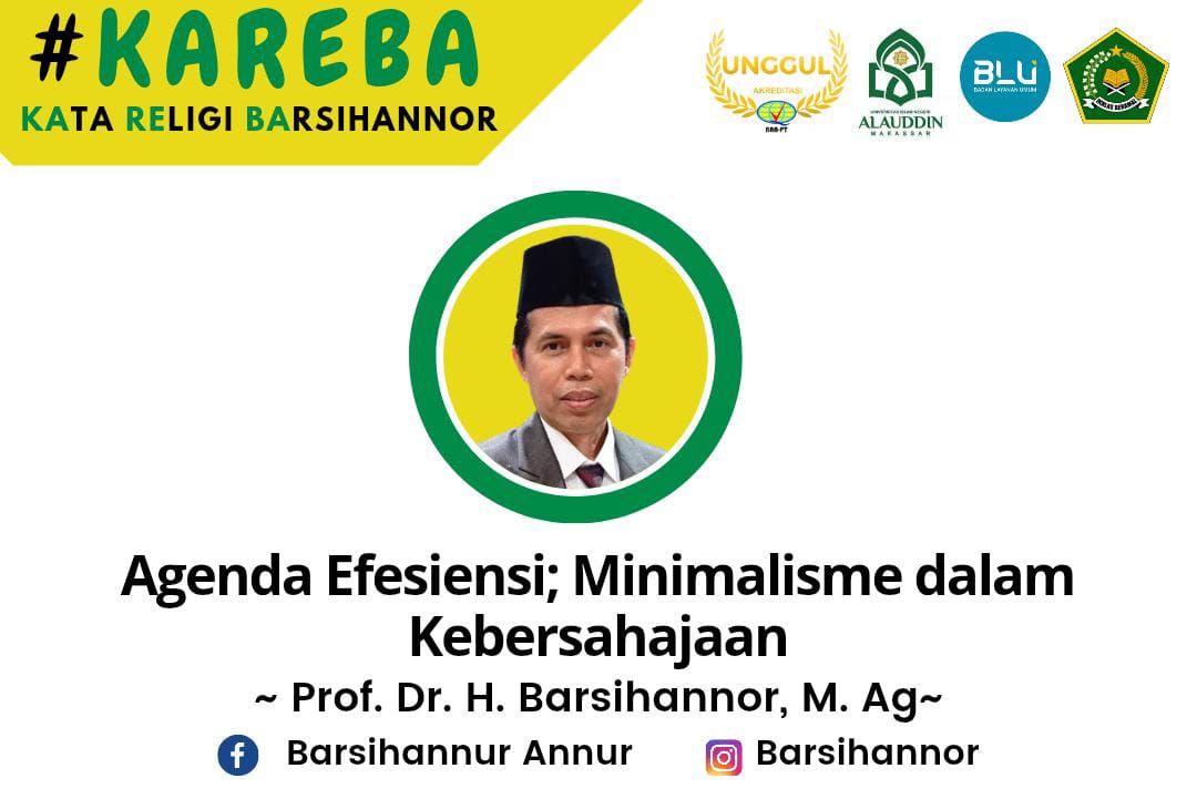 Agenda Efesiensi; Minimalisme dalam Kebersahajaan?